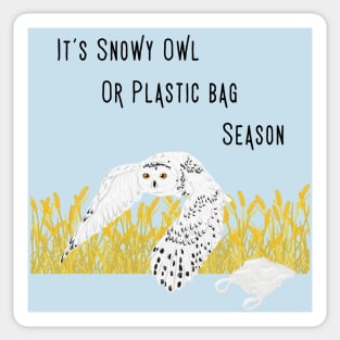 Funny Snowy Owl or Plastic Bag Birder Owl Watcher Sticker